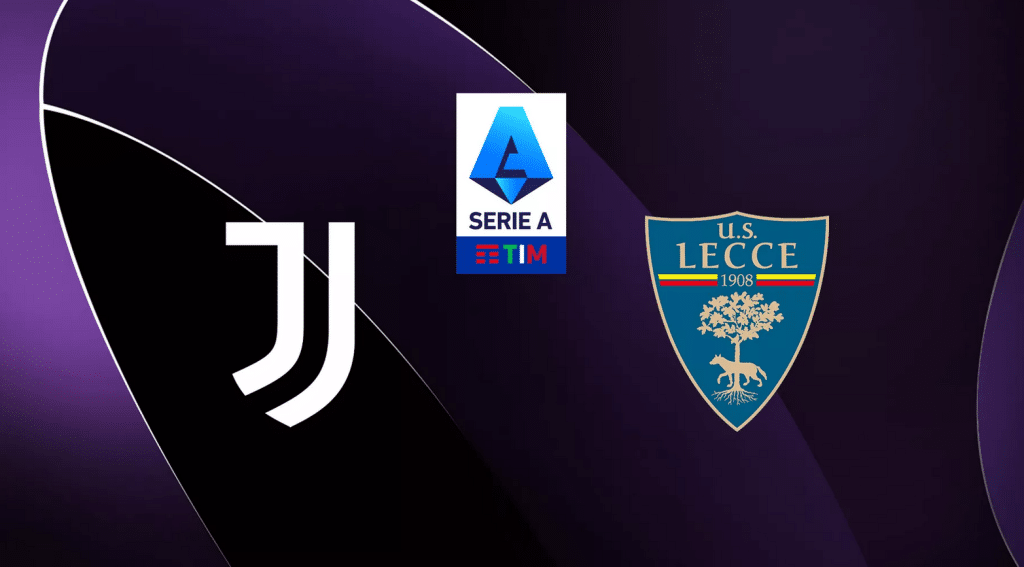 Juventus – US Lecce : Avant-match et compos probables