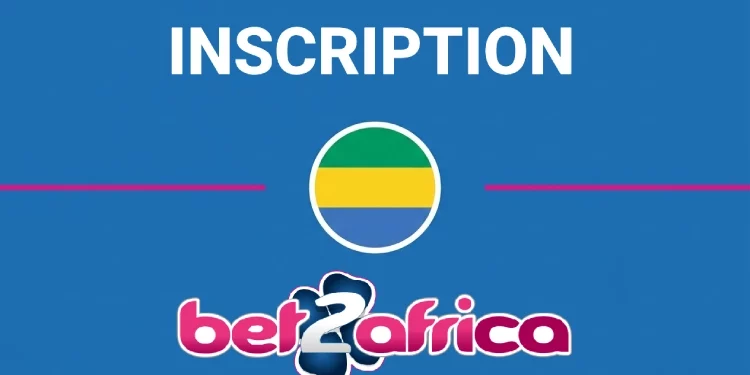 Bet223 Inscription Gabon
