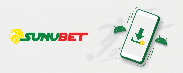 Application Sunubet Android : guide d’obtention et fonctionnalités
