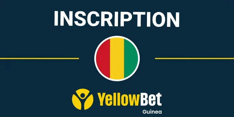 Yellowbet inscription Guinée